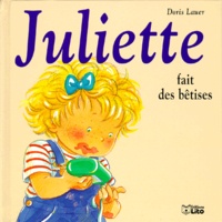 Juliette fait des bêtises