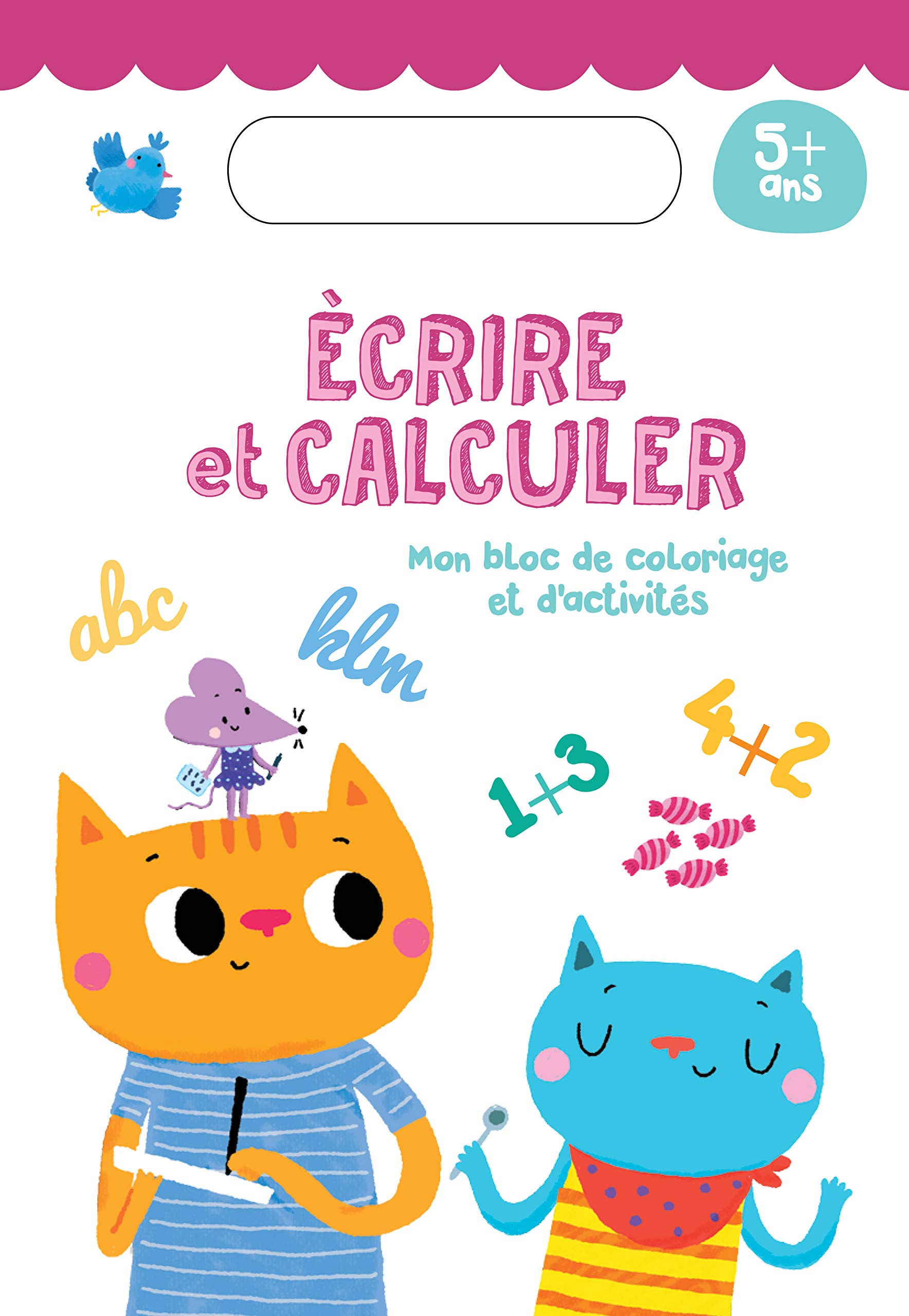 Ecriture et calcul - 5 ans et +