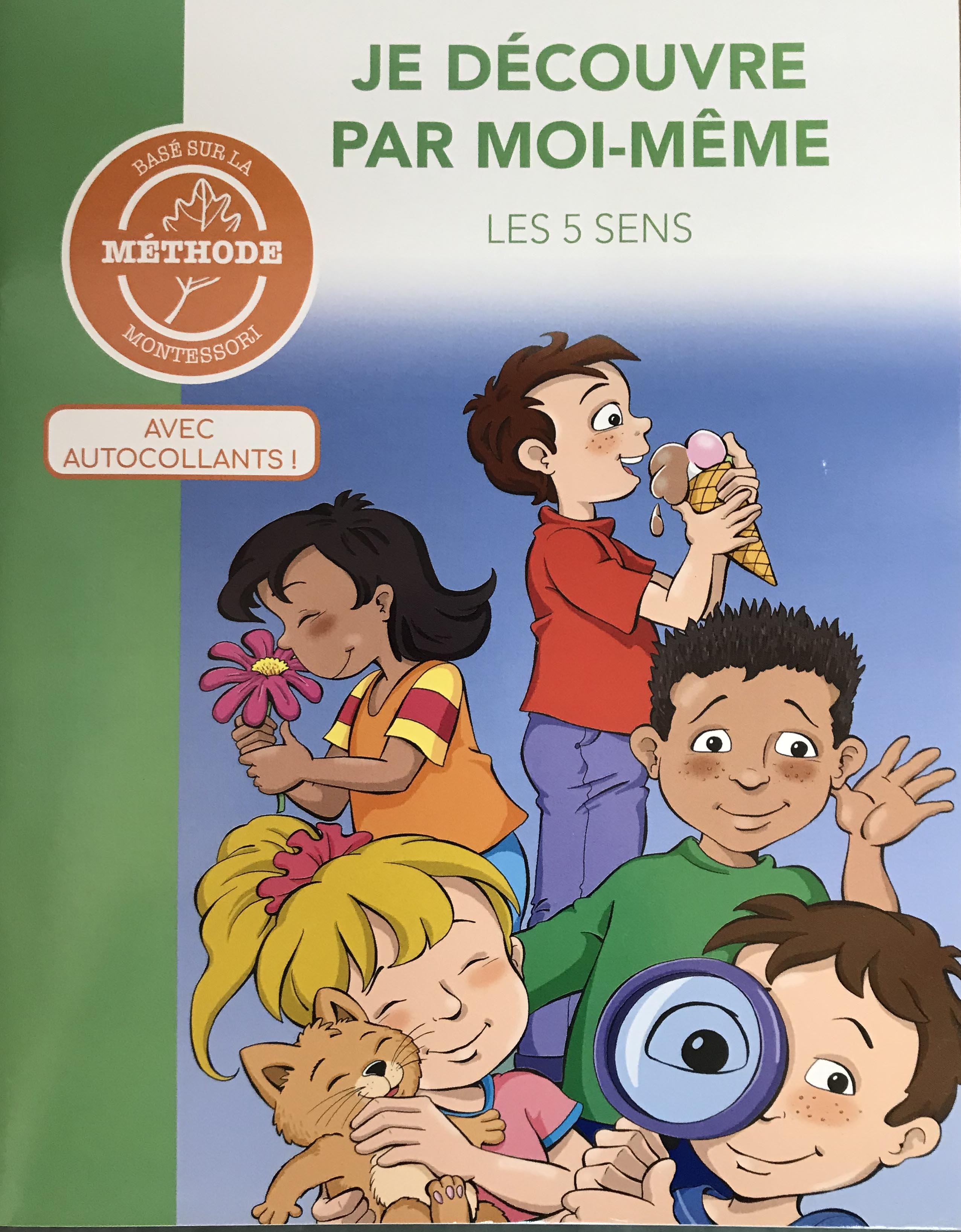 Je Decouvre par moi-meme les 5 sens