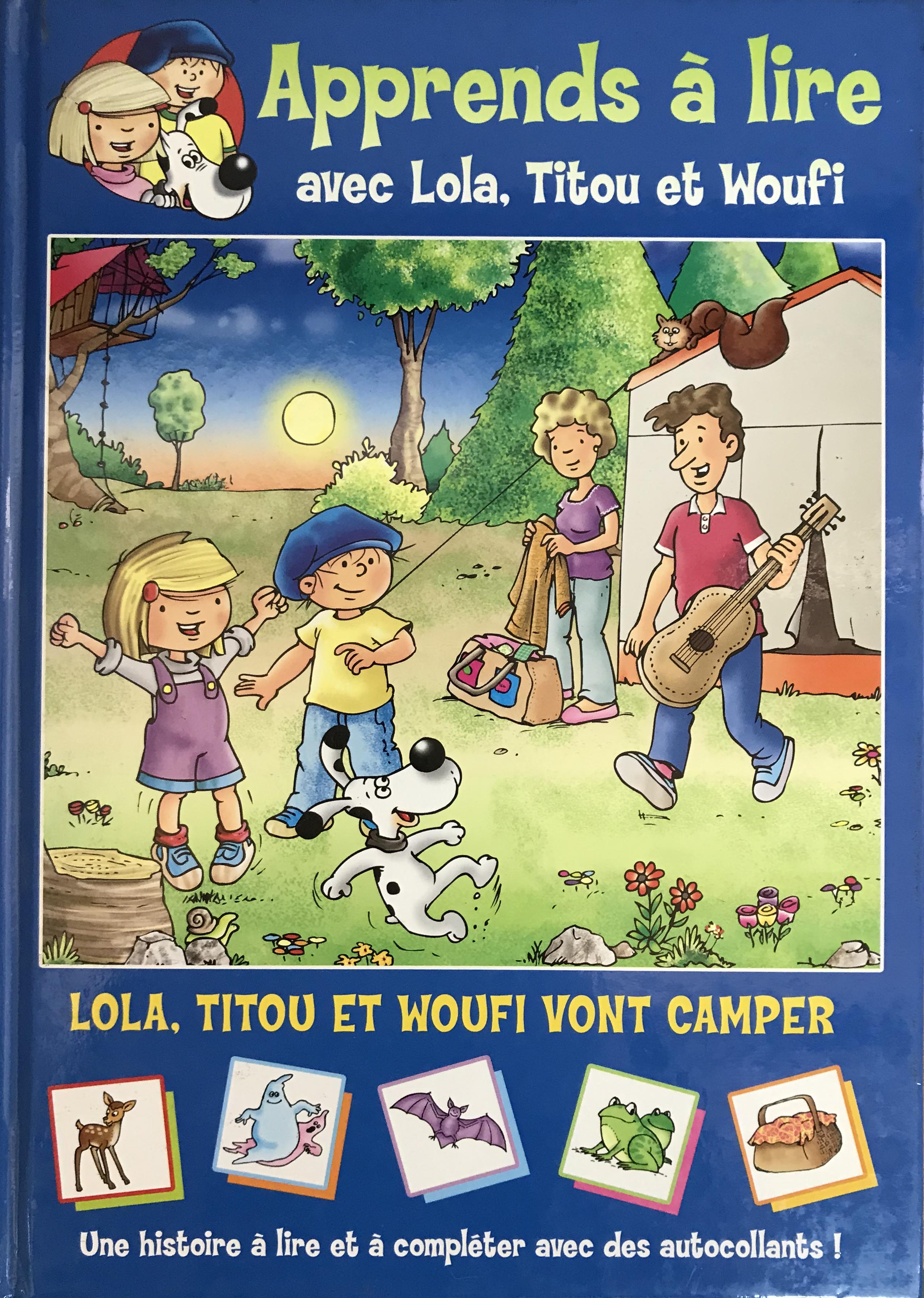 Lola, Titou et woufi vont camper