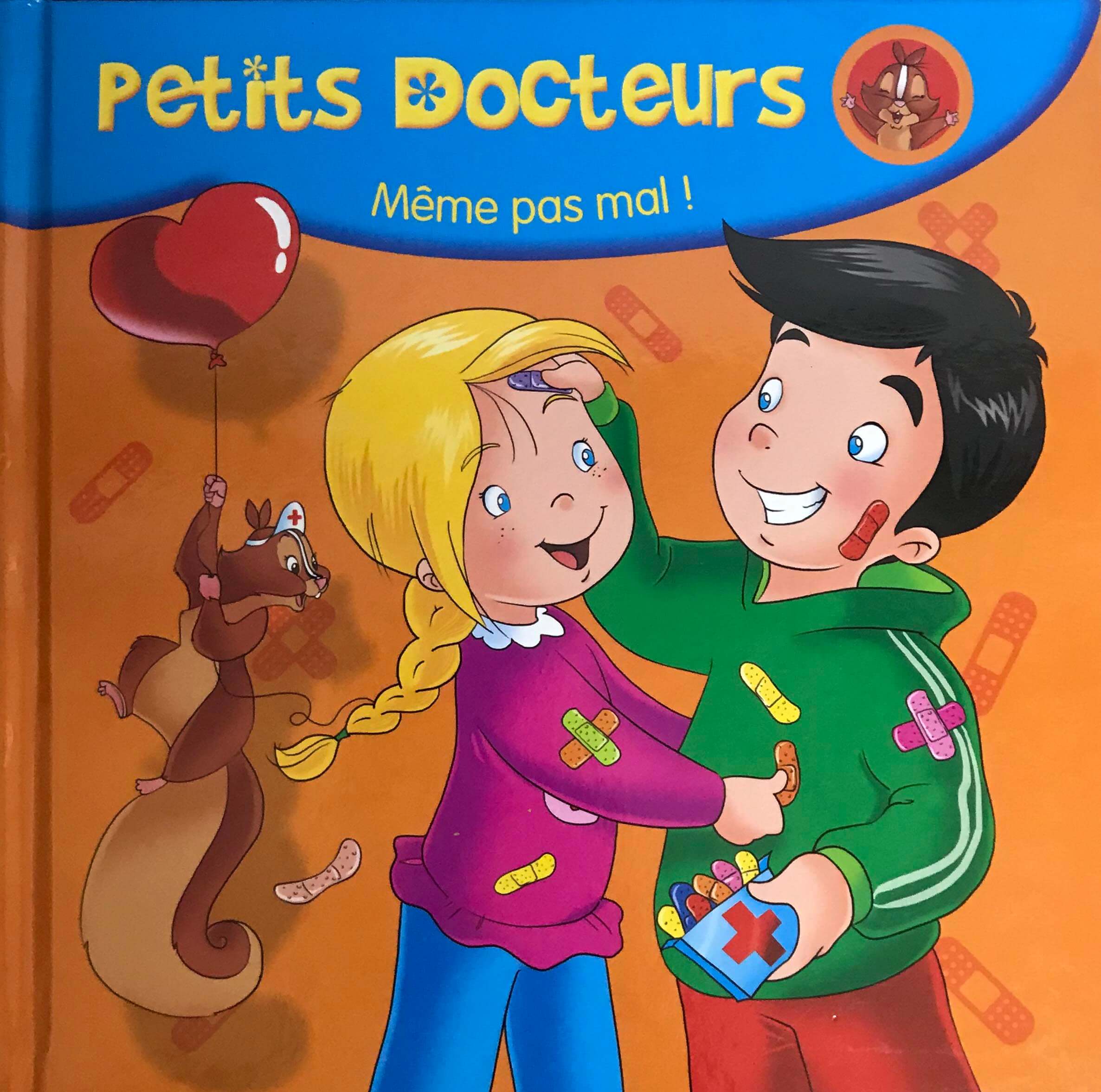 Petits Docteurs Même pas Mal!