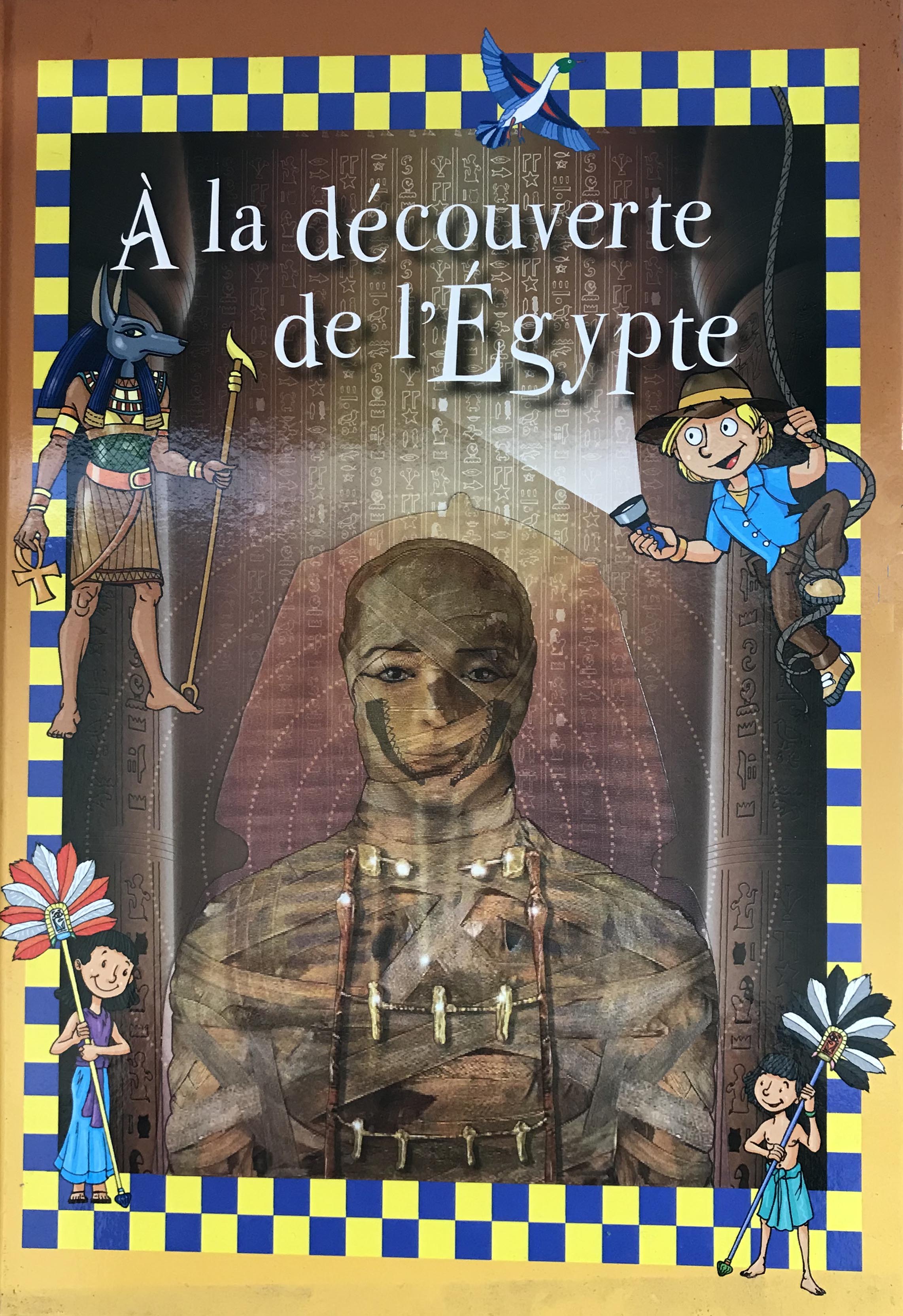 A La Decouverte De L'Egypte