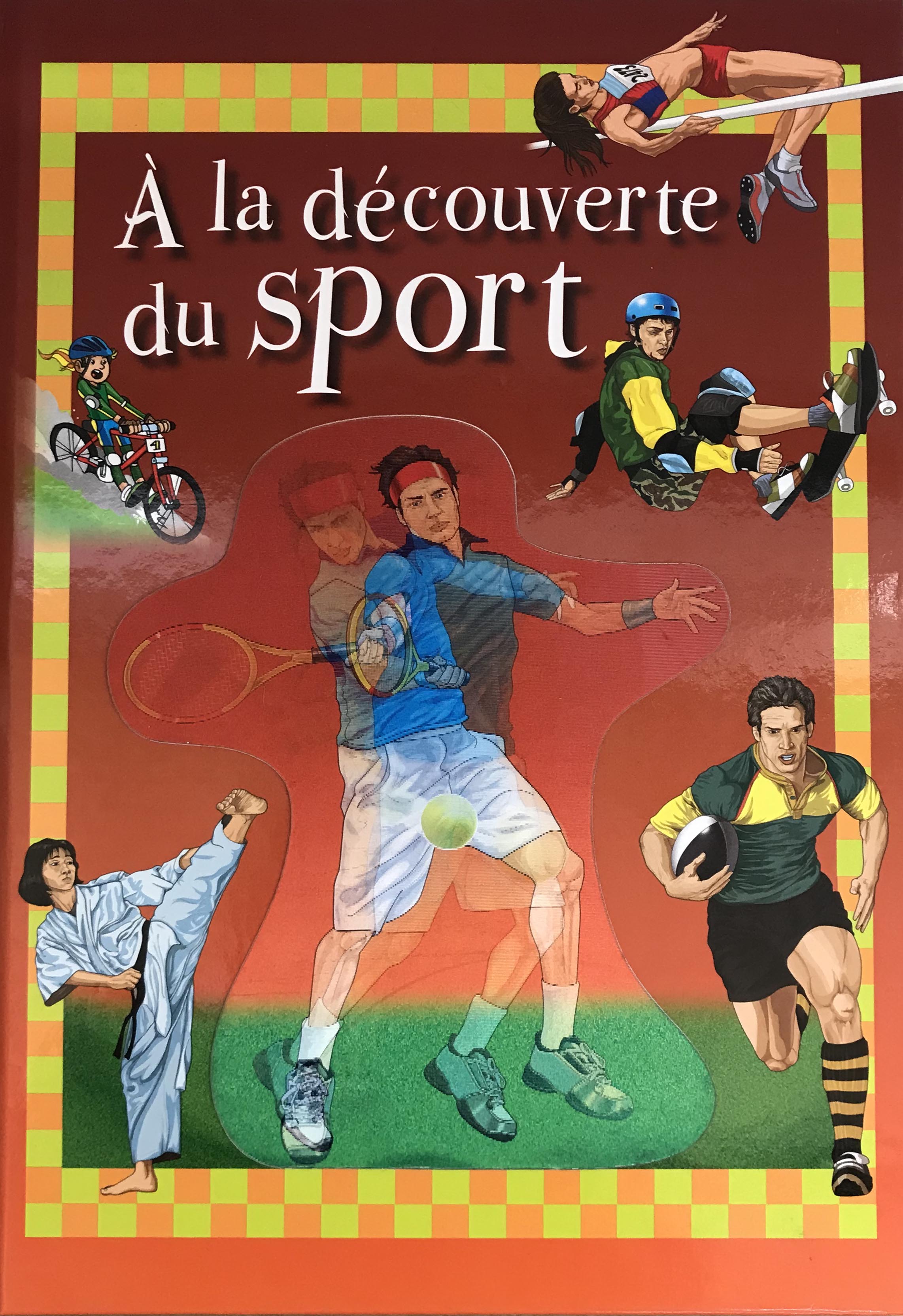 A La DéCouverte Du Sport