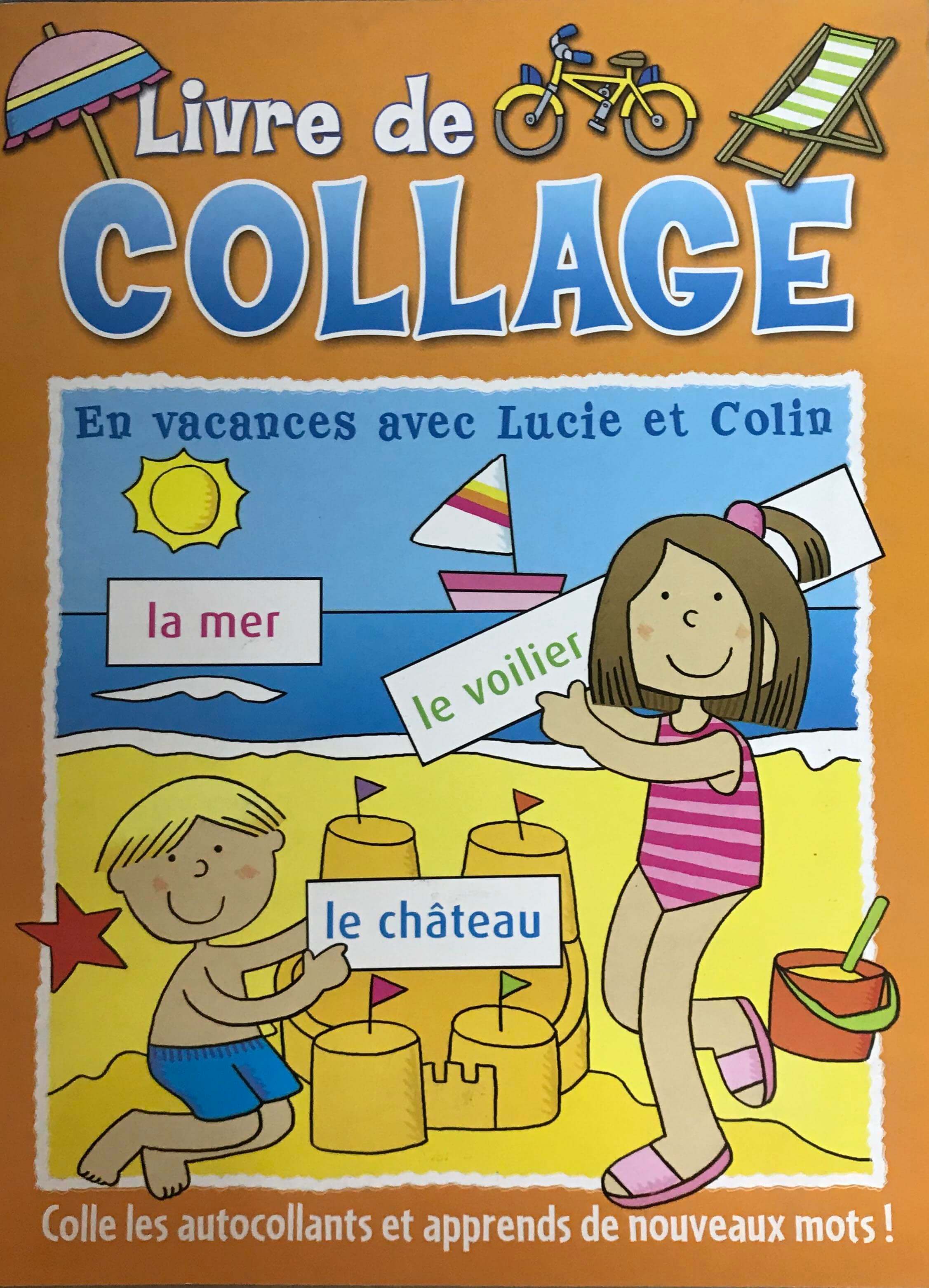 Livre de collage: en vacances avec lucie et colin