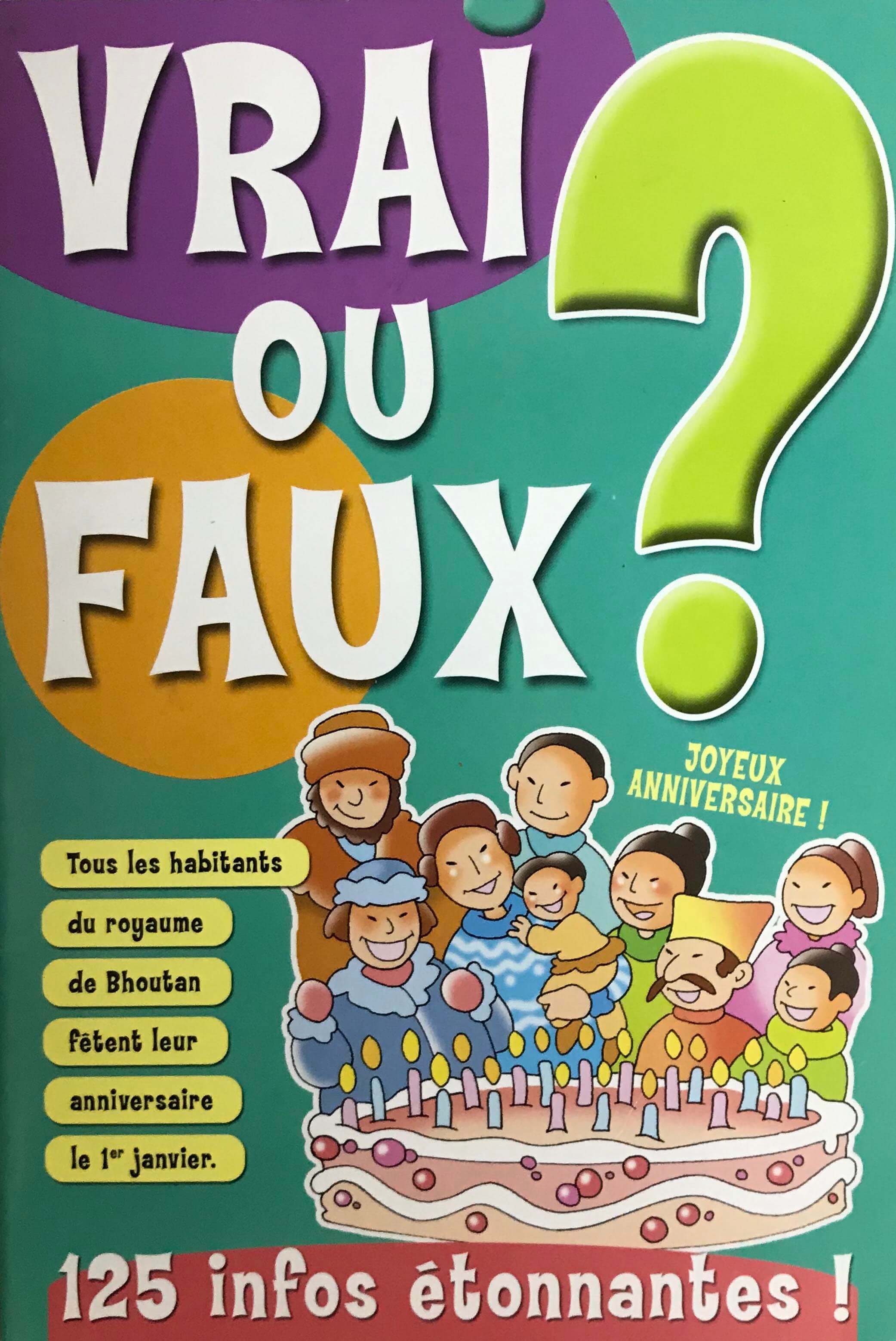 VRAI OU FAUX? VERT