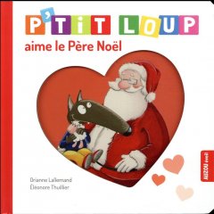 P'tit Loup aime le Père Noel