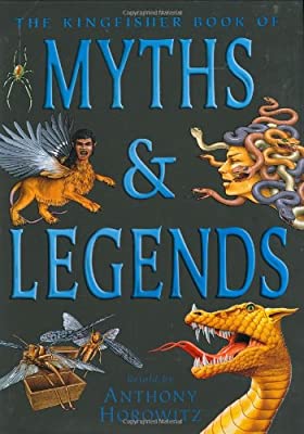 Kingfisher Book of Myths & Legends