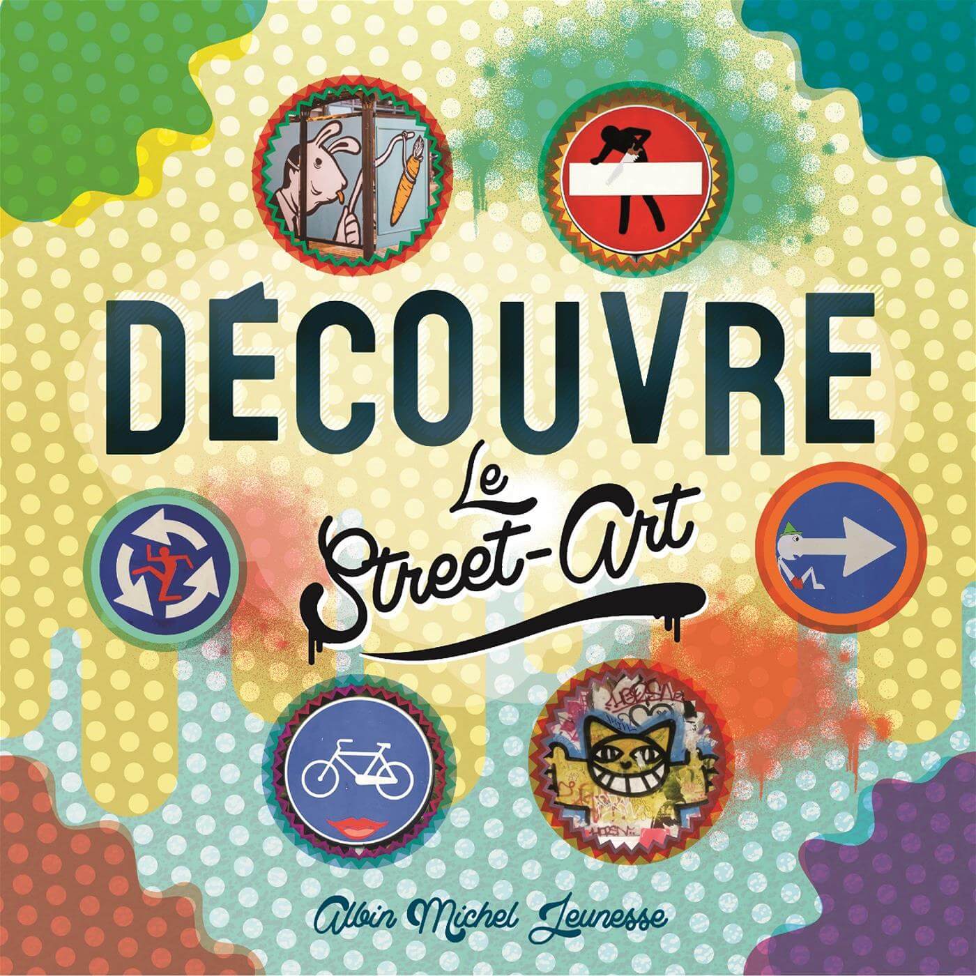Découvre le Street Art