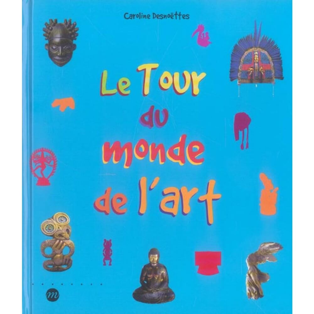 Le tour du monde de l'art