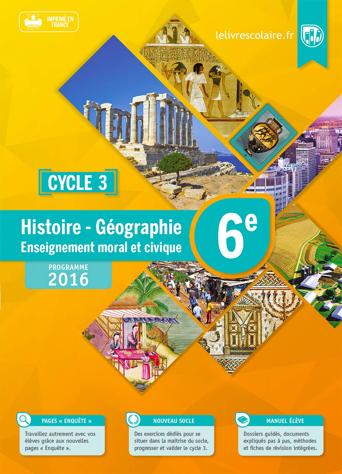 Histoire Géographie Enseignement Moral et civique 6e Cycle 3 - Manuel élève