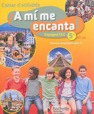 Espagnol LV2 5e Cycle 4 A mi me encanta - Cahier d'activités
