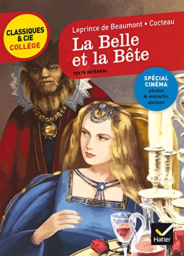 La Belle et la Bête - Texte intégral suivi de La Belle et la Bête de Jean Cocteau (1946)