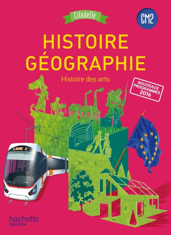 Histoire-Géographie, histoire des arts CM2 Citadelle