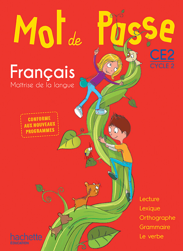 Français CE2 Cycle 2 Mot de Passe - Maîtrise de la langue