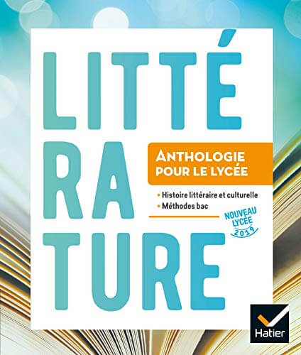 Littérature - Anthologie pour le lycée
