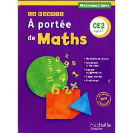 Mathématiques CE2 Cycle 2 Le nouvel A portée de maths - Manuel de l'élève