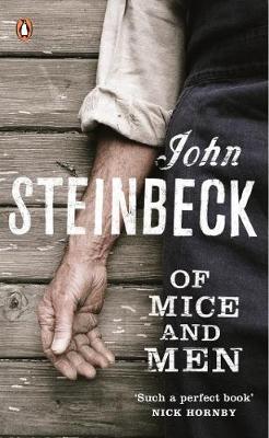 Of Mice and Men by John Steinbeck
