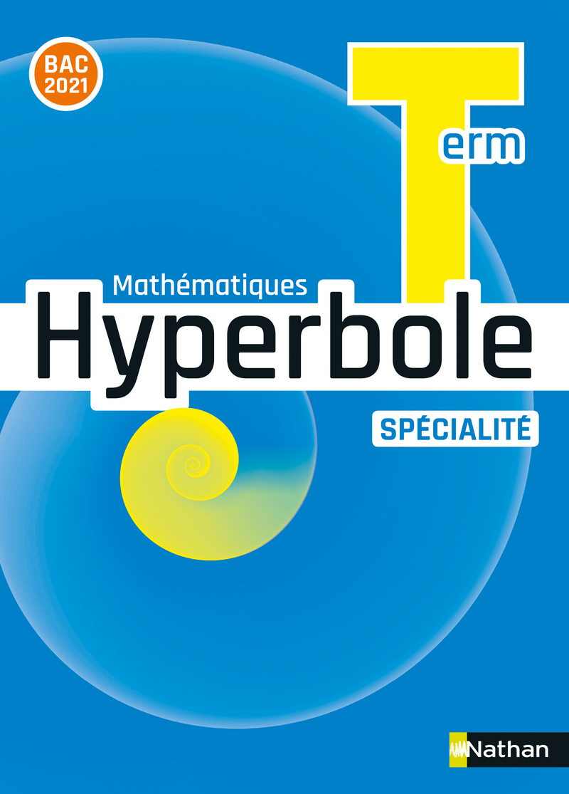 Mathématiques Tle Hyperbole - Spécialité