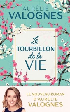 Le tourbillon de la vie