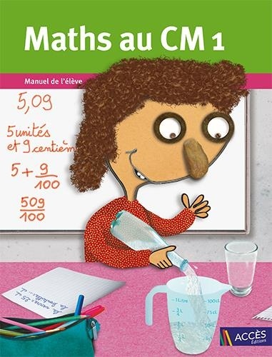 Maths au CM1 - Manuel de l'élève