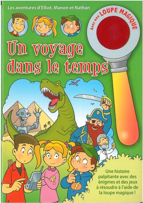 Un voyage dans le temps avec une loupe magique