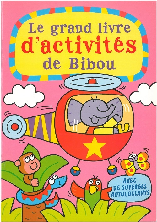 Le grand livre d'activites de Bibou