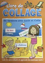 Livre de collage en vacances avec Lucie et Colin