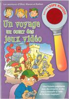 Un voyage au coeur des jeux video avec une loupe magique
