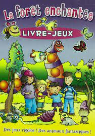 La foret enchantee livre-jeux