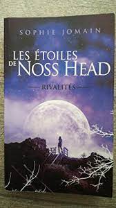Les Étoiles de Noss Head -Tome 2 -Rivalités