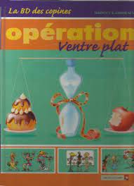 La BD des Copines - Tome 02: Opération ventre plat