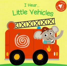 I Hear Little Vehicles