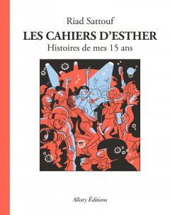 Les Cahiers d'Esther 15 ans