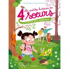 Les petites histoires des 4 soeurs - le Goûter des Animaux
