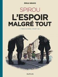 Spirou - L'espoir Malgré Tout (Troisième partie)