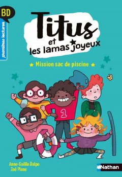 Titus et les lamas joyeux - Mission sac de piscine