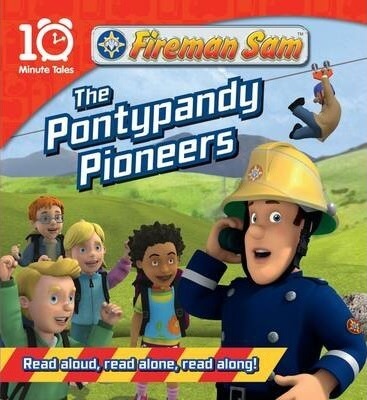 Fireman Sam the Pontypandy Pioneers
