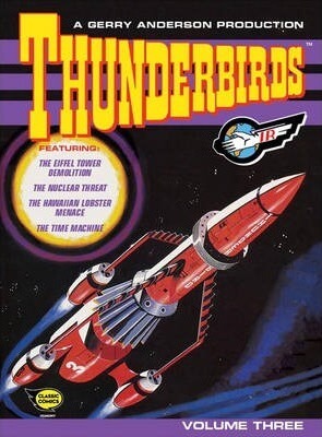 Thunderbirds Classic Comics: Volume 3