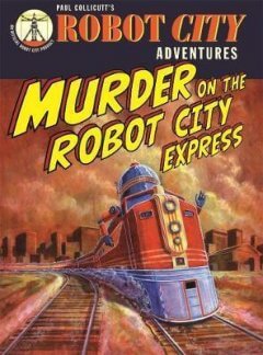 Murder On The Robot City