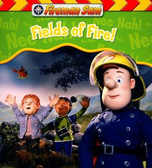 Fireman Sam : Fields of Fire