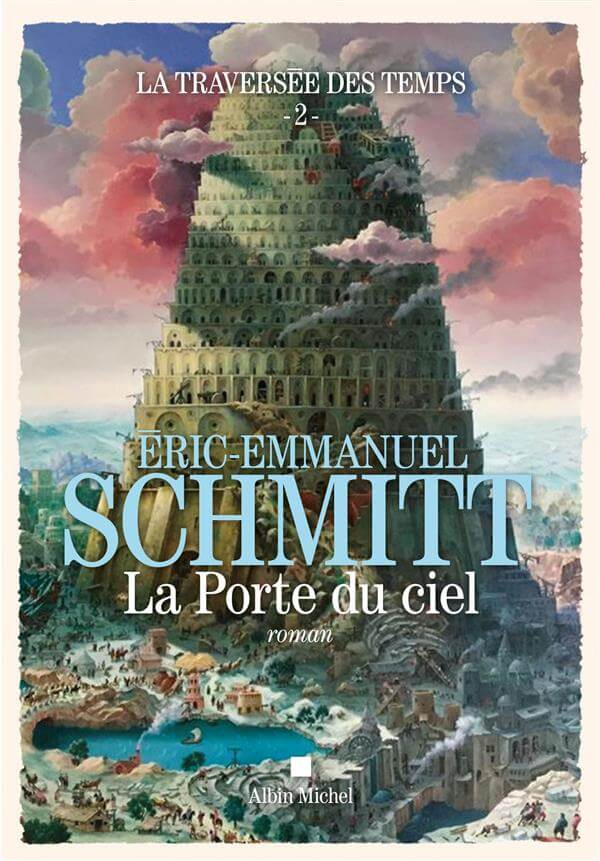 La traversée des temps Tome 2 - La porte du ciel
