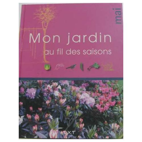 mon jardin au fil des saisons mai