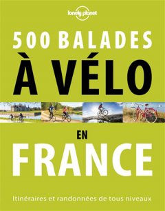 500 itinéraires en vélo en France