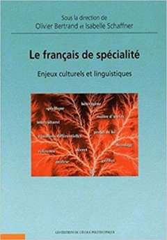 Le français de spécialité : Enjeux culturels et li...