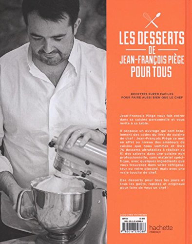 JEAN-FRANCOIS PIEGE POUR TOUS : LES DESSERTS