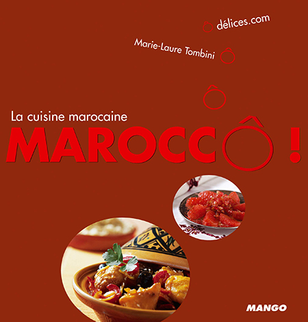 Maroccô ! : La cuisine marocaine