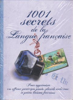 1001 SECRET DE LA LANGUE FRANCAISE