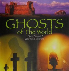 Ghosts Of The World