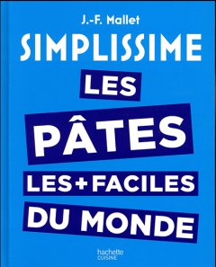 simplissime les pates les plus faciles du monde