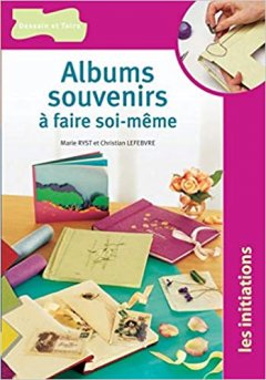 Albums souvenirs à faire soi-même